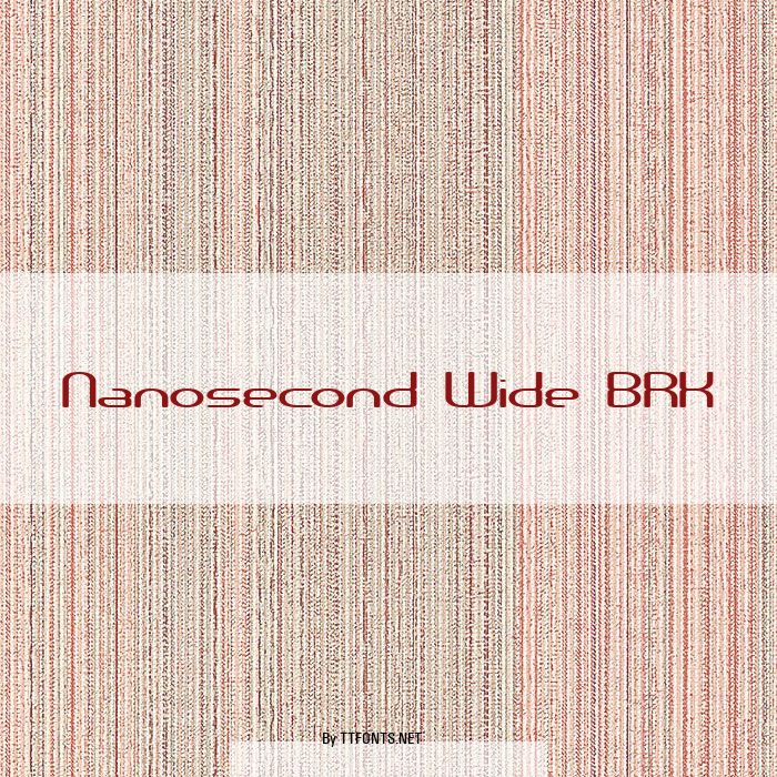 Nanosecond Wide BRK example